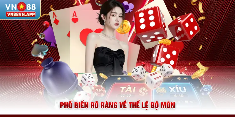 Phổ biến rõ ràng về thể lệ bộ môn